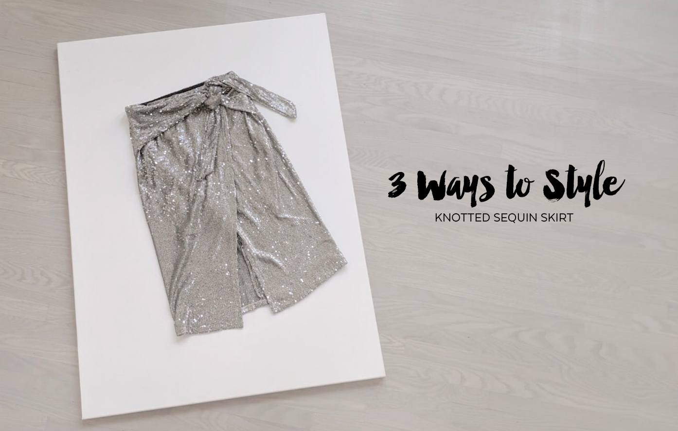 Zara Wrap Sequin Skirt - 3 Ways to Style Cover.jpg
